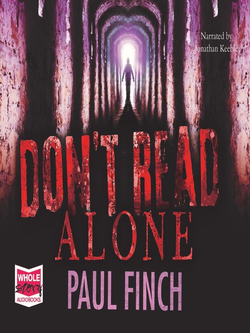 Title details for Don't Read Alone by Paul Finch - Available